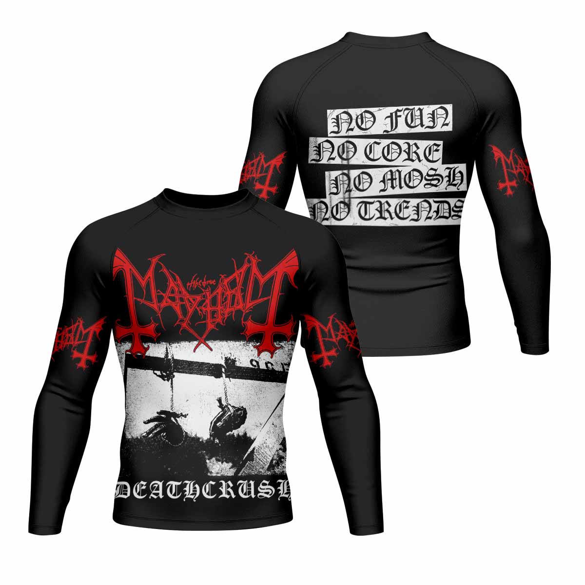 Mayhem Deathcrush No Fun No Core No Mosh No Trends Men's Rash Guard Long Sleeve - front and back view