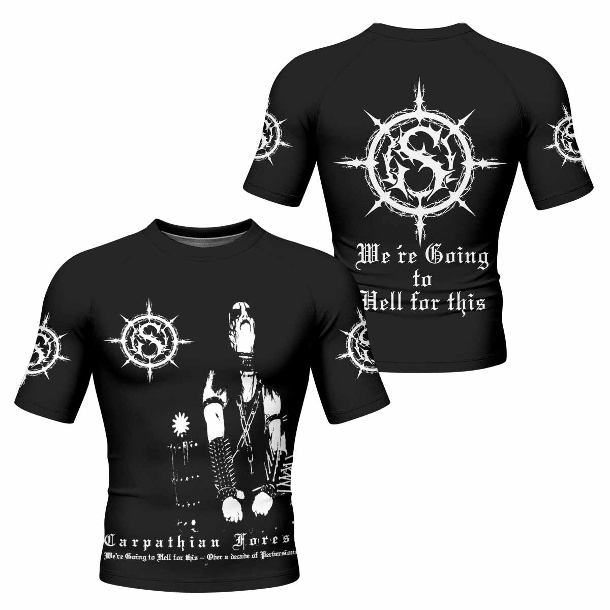 Carpathian Forest We're Going to Hell for This Men's Rash Guard Short Sleeve - front and back view