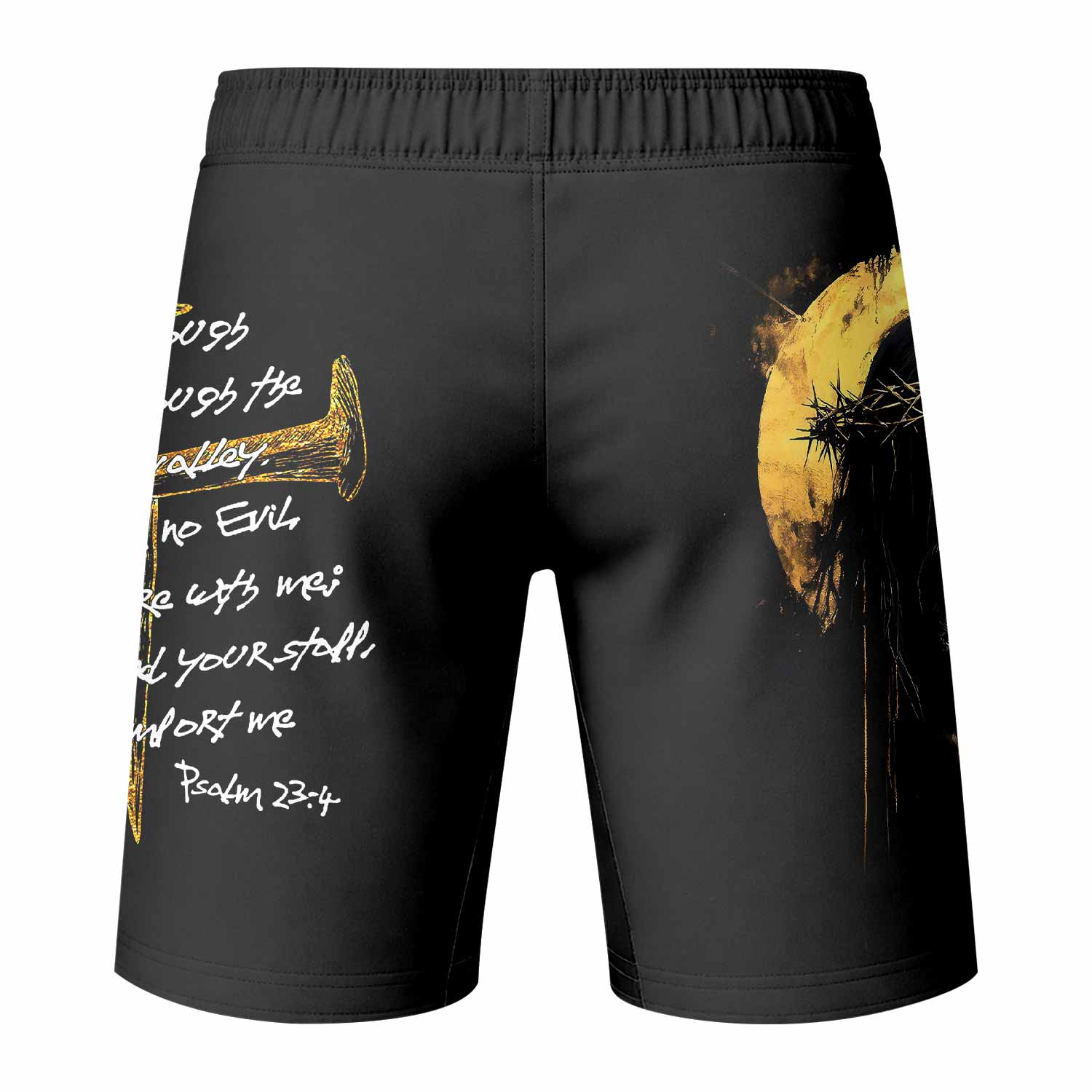 Psalm 23:4 No Evil Shall I Fear Fight Shorts - MMA & BJJ Gear - back view mockup